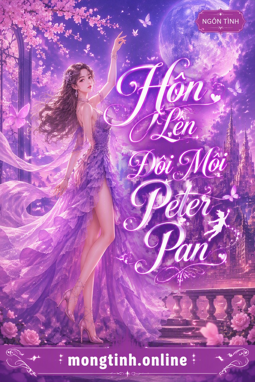 Hôn Lên Đôi Môi Peter Pan