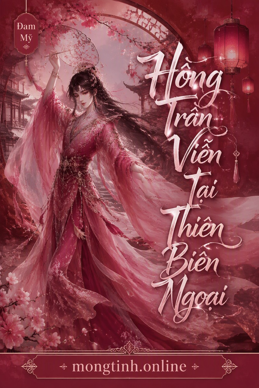 Hồng Trần Viễn Tại Thiên Biên Ngoại