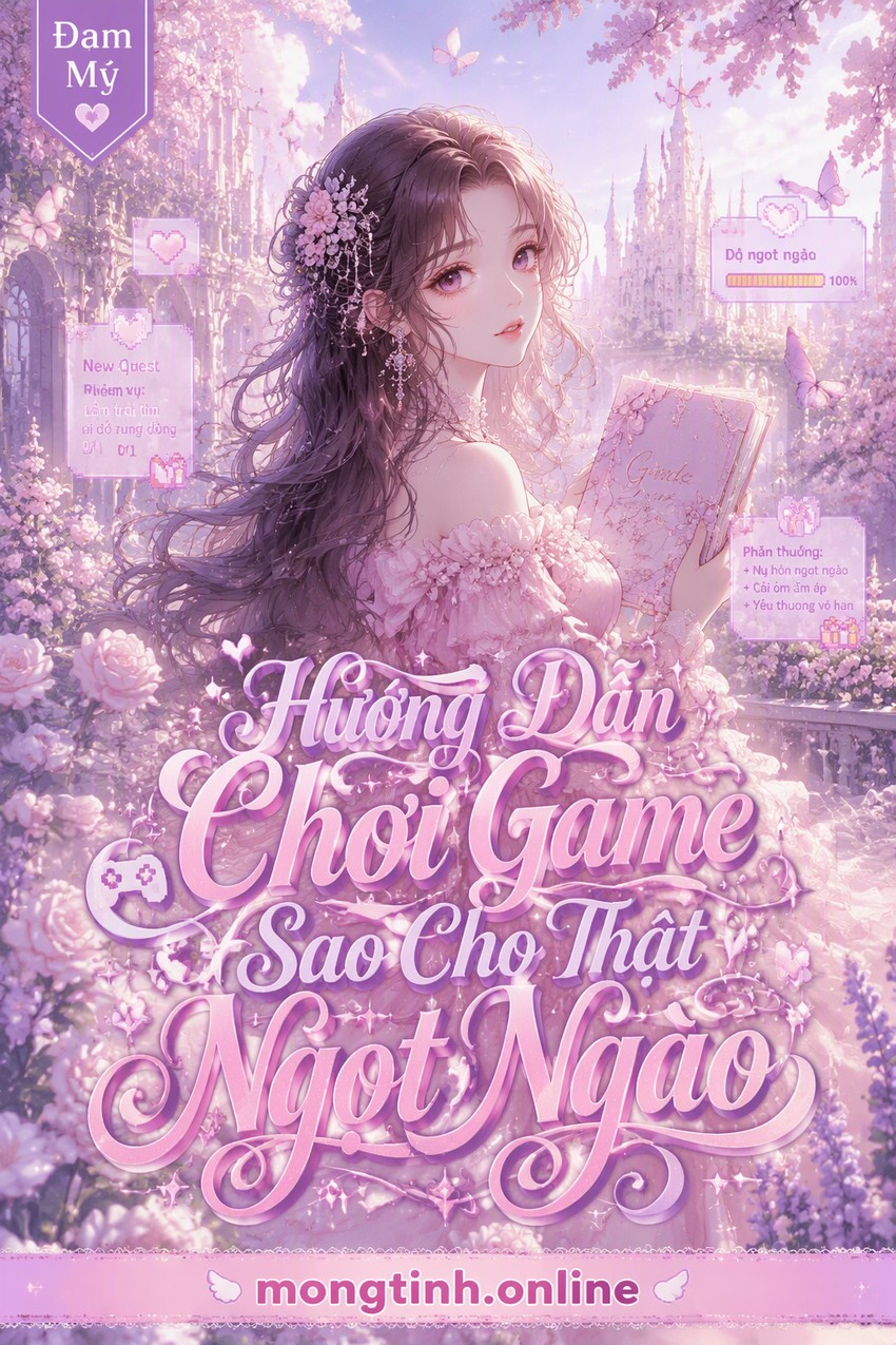 Hướng Dẫn Chơi Game Sao Cho Thật Ngọt Ngào