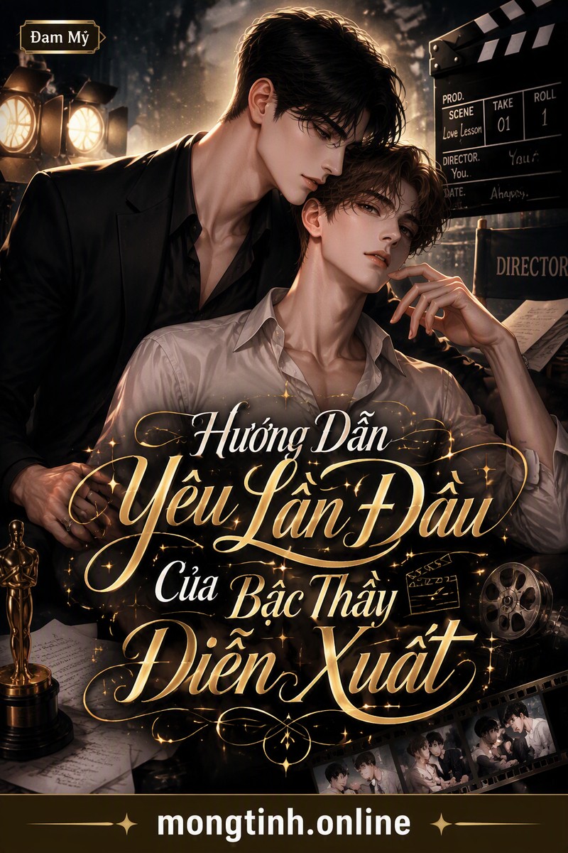Hướng Dẫn Yêu Lần Đầu Của Bậc Thầy Diễn Xuất