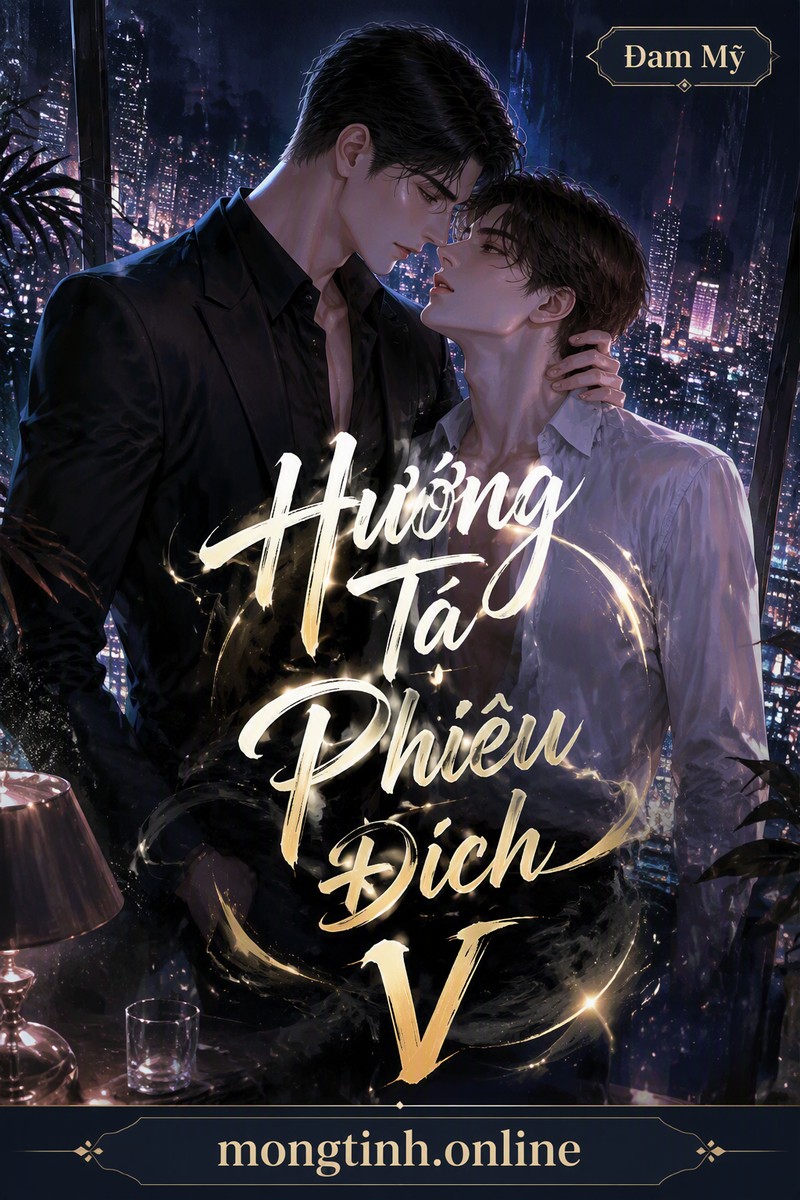 Hướng Tả Phiêu Đích V