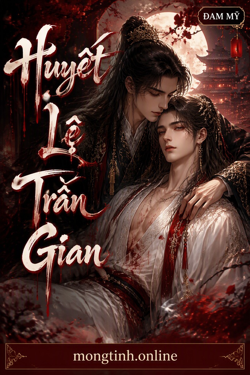 Huyết Lệ Trần Gian