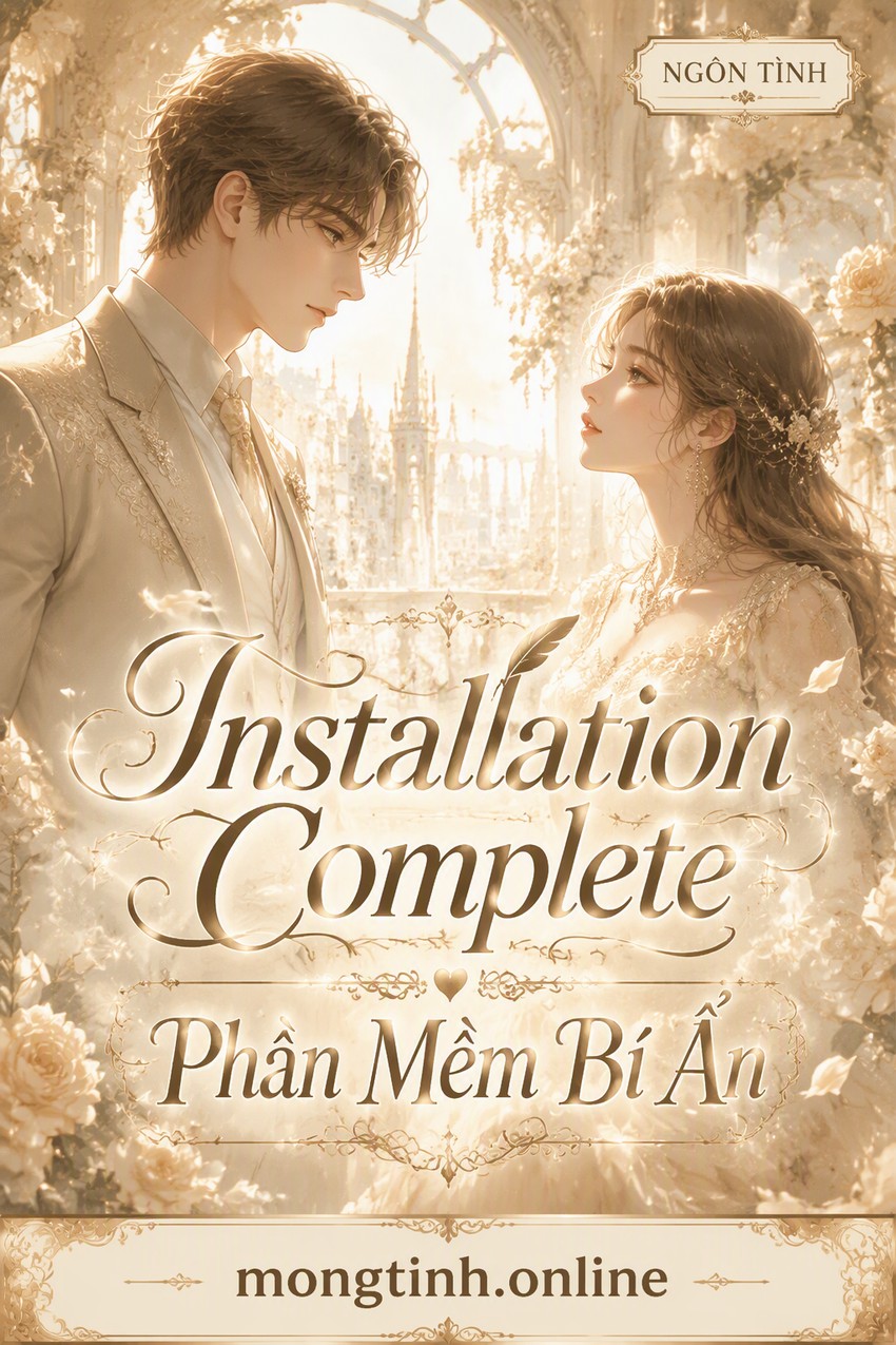Installation Complete - Phần Mềm Bí Ẩn