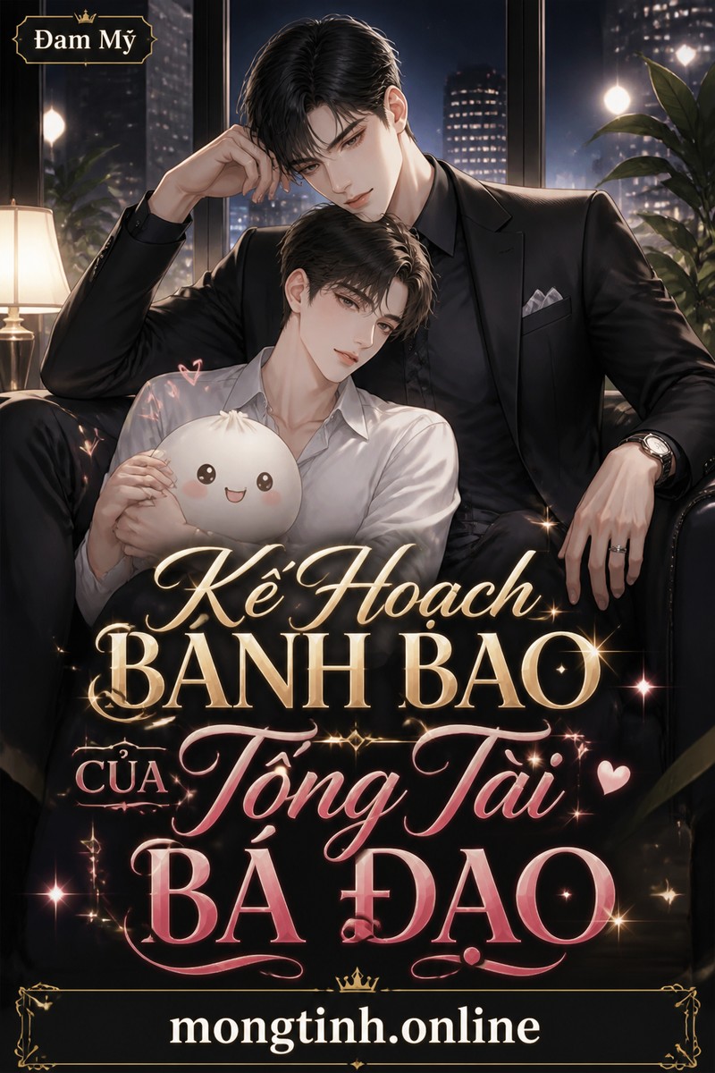 Kế Hoạch Bánh Bao Của Tổng Tài Bá Đạo