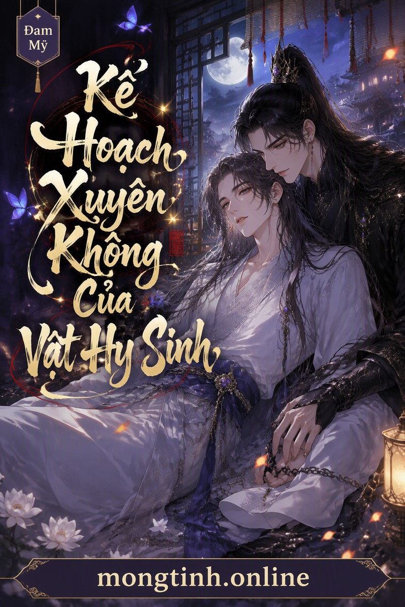 Kế Hoạch Xuyên Không Của Vật Hy Sinh