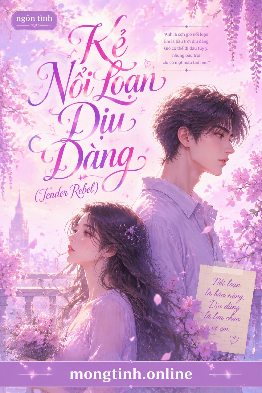 Kẻ Nổi Loạn Dịu Dàng (Tender Rebel)