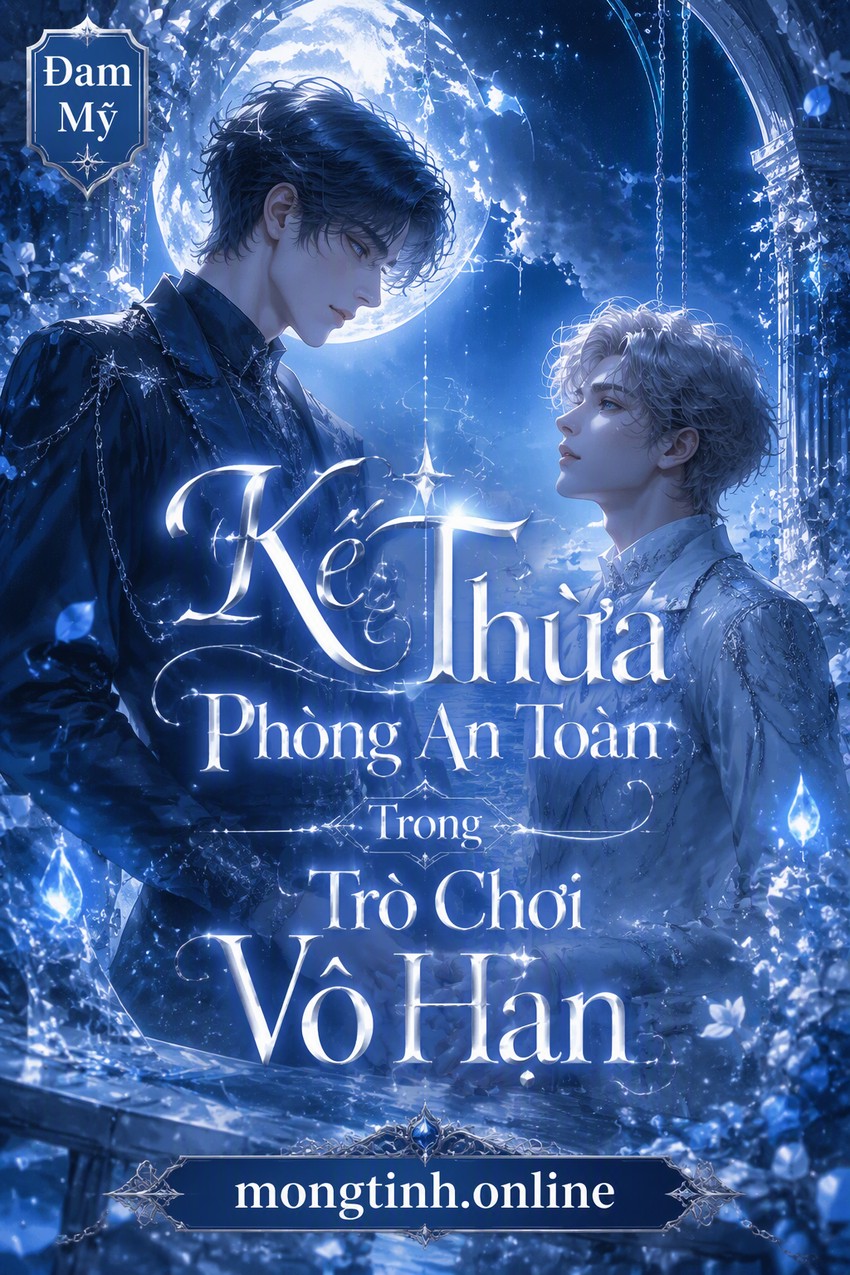 Kế Thừa Phòng An Toàn Trong Trò Chơi Vô Hạn