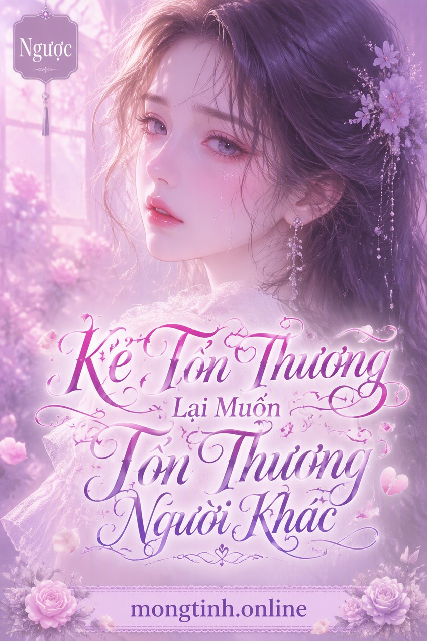 Kẻ Tổn Thương Lại Muốn Tổn Thương Người Khác