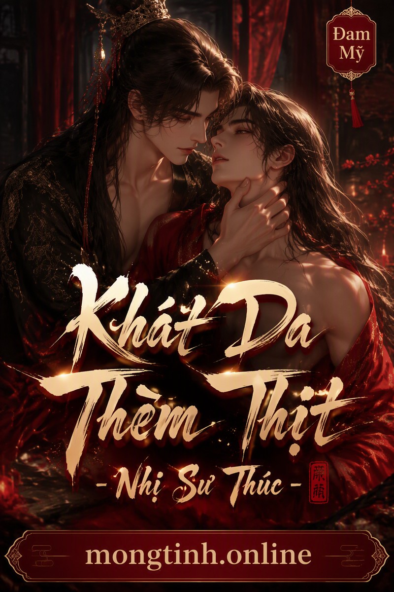 Khát Da Thèm Thịt - Nhị Sư Thúc