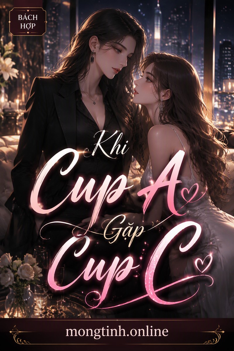 Khi Cup A Gặp Cup C