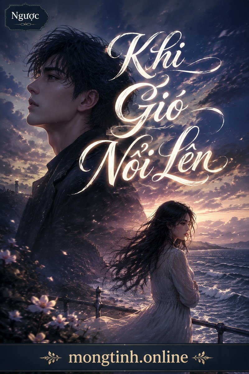 Khi Gió Nổi Lên