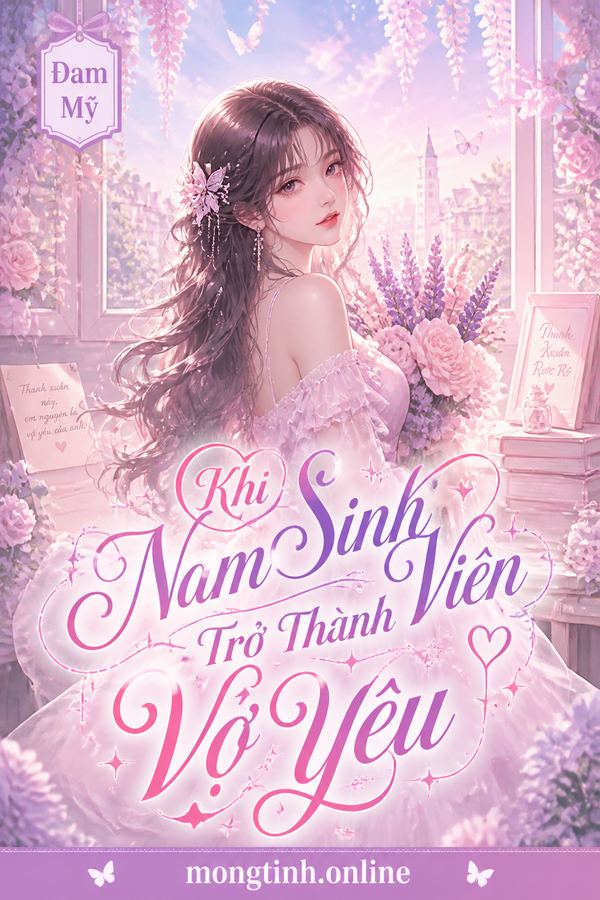 Khi Nam Sinh Viên Trở Thành Vợ Yêu