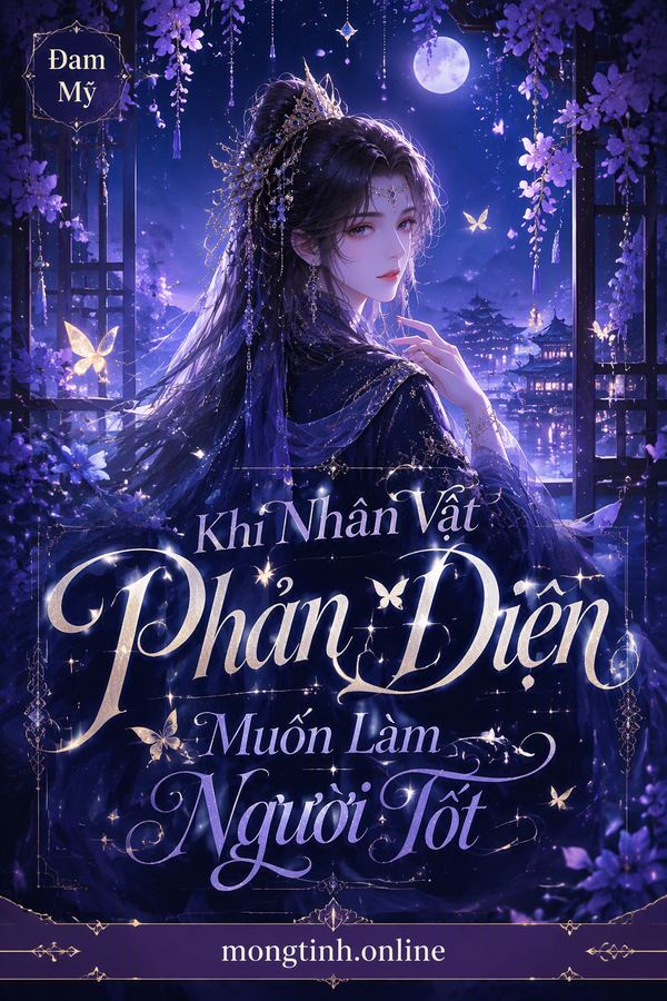 Khi Nhân Vật Phản Diện Muốn Làm Người Tốt