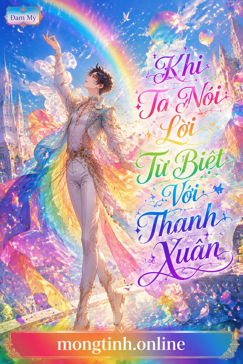 Khi Ta Nói Lời Từ Biệt Với Thanh Xuân