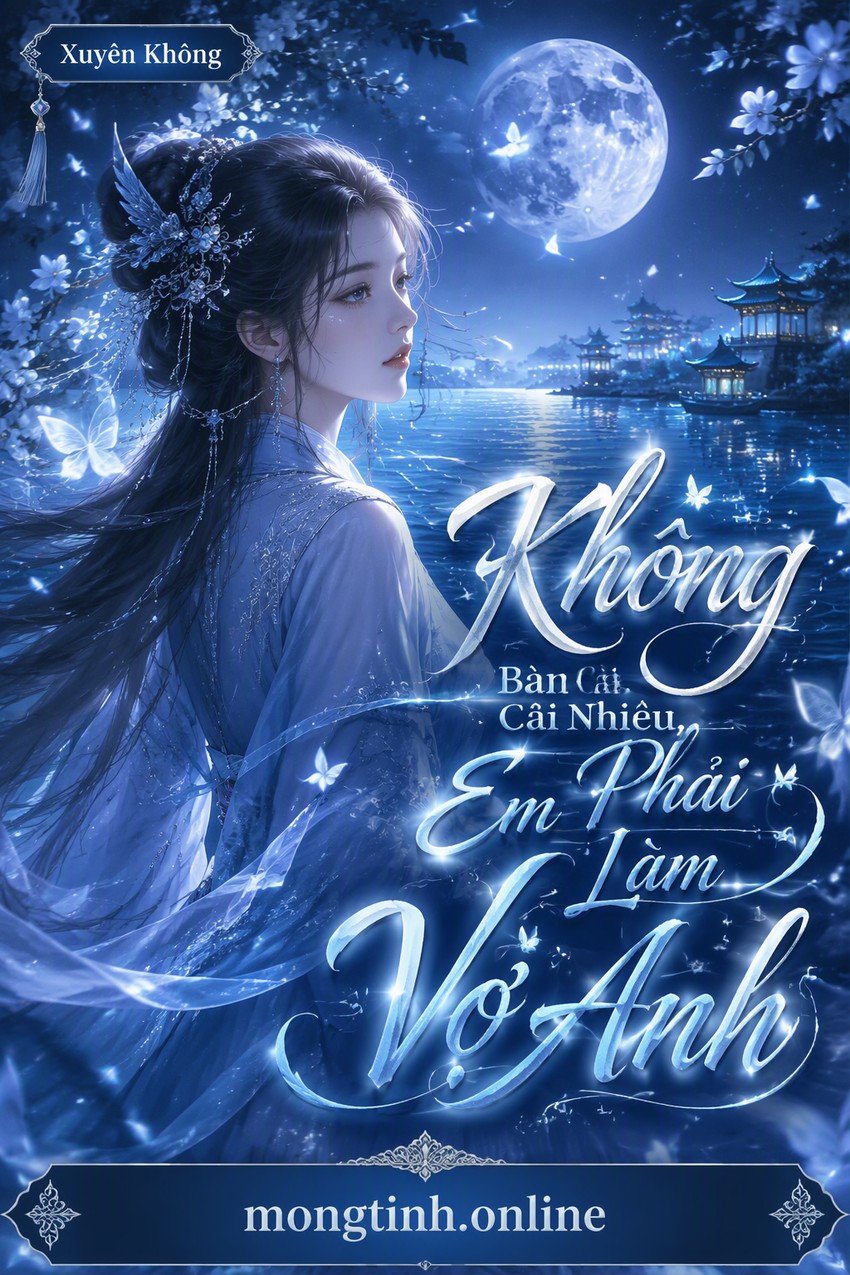 Không Bàn Cãi Nhiều, Em Phải Làm Vợ Anh