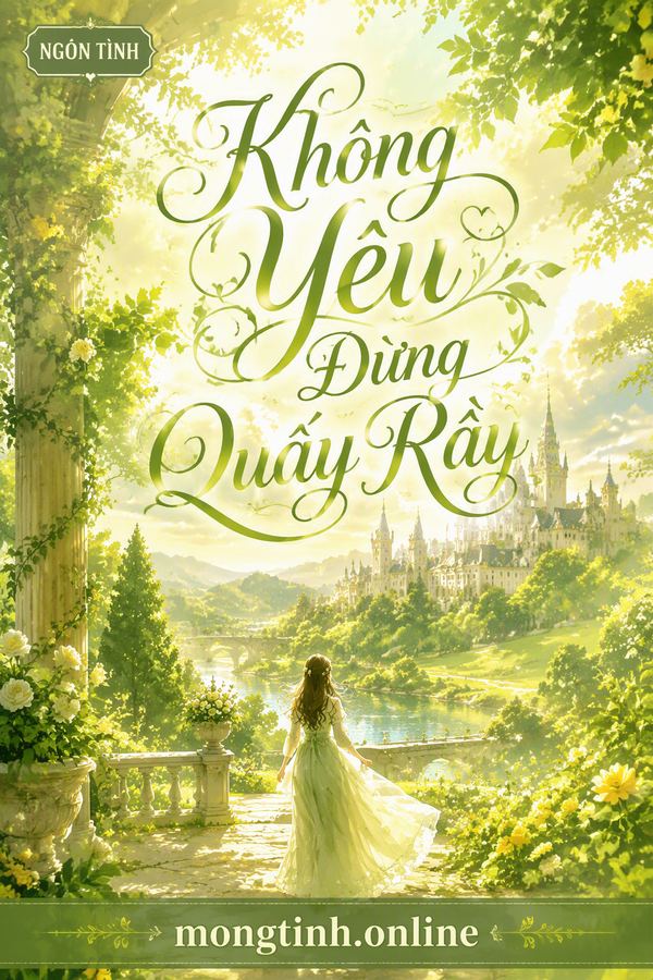 Không Yêu Đừng Quấy Rầy