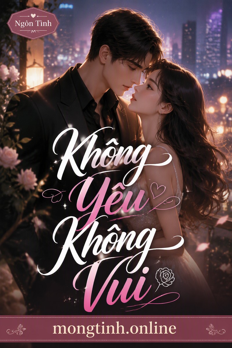 Không Yêu Không Vui