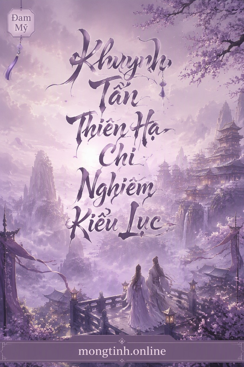 Khuynh Tẫn Thiên Hạ Chi Nghiêm Kiều Lục
