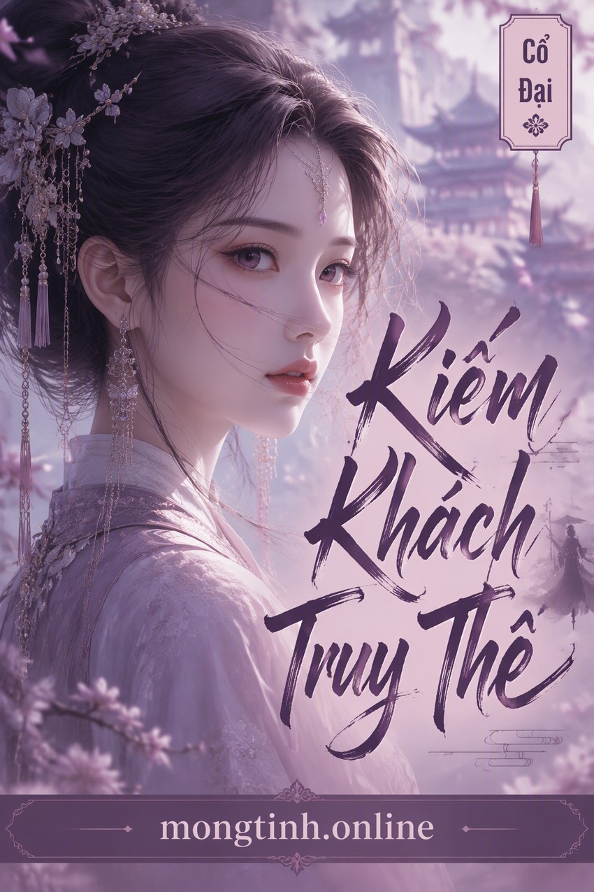 Kiếm Khách Truy Thê