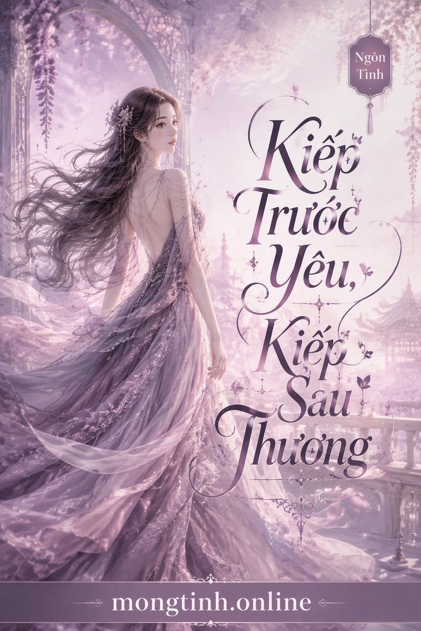 Kiếp Trước Yêu, Kiếp Sau Thương