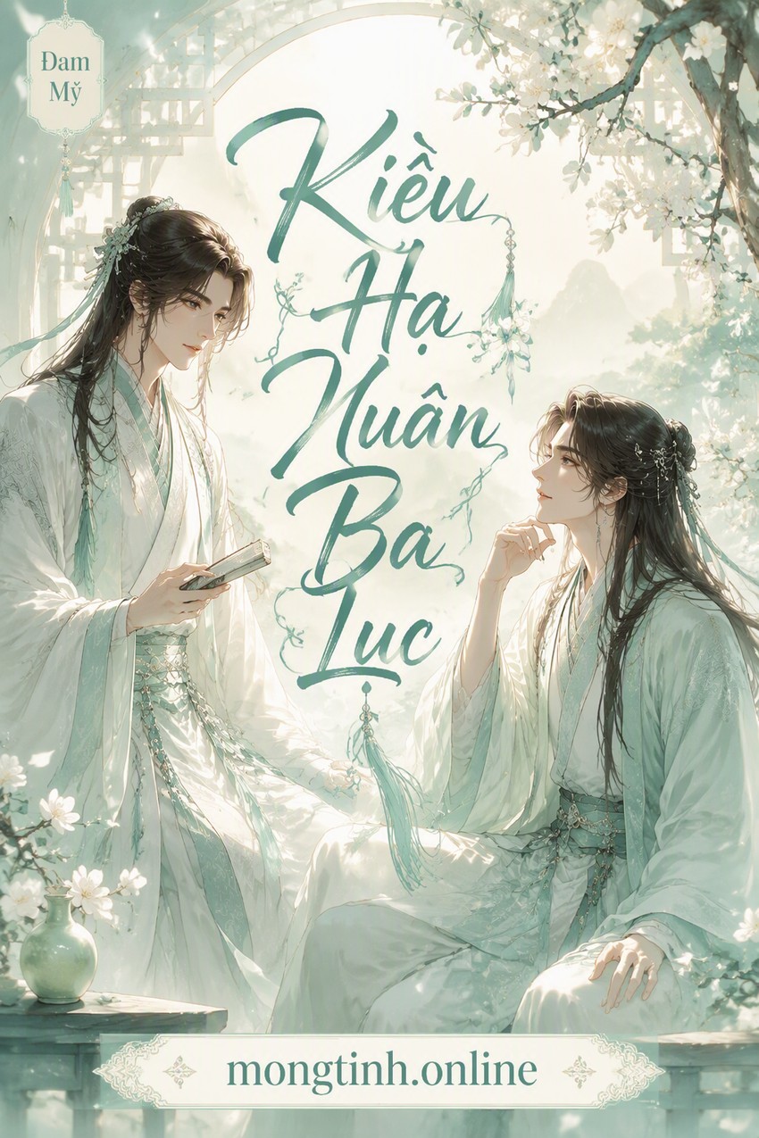 Kiều Hạ Xuân Ba Lục
