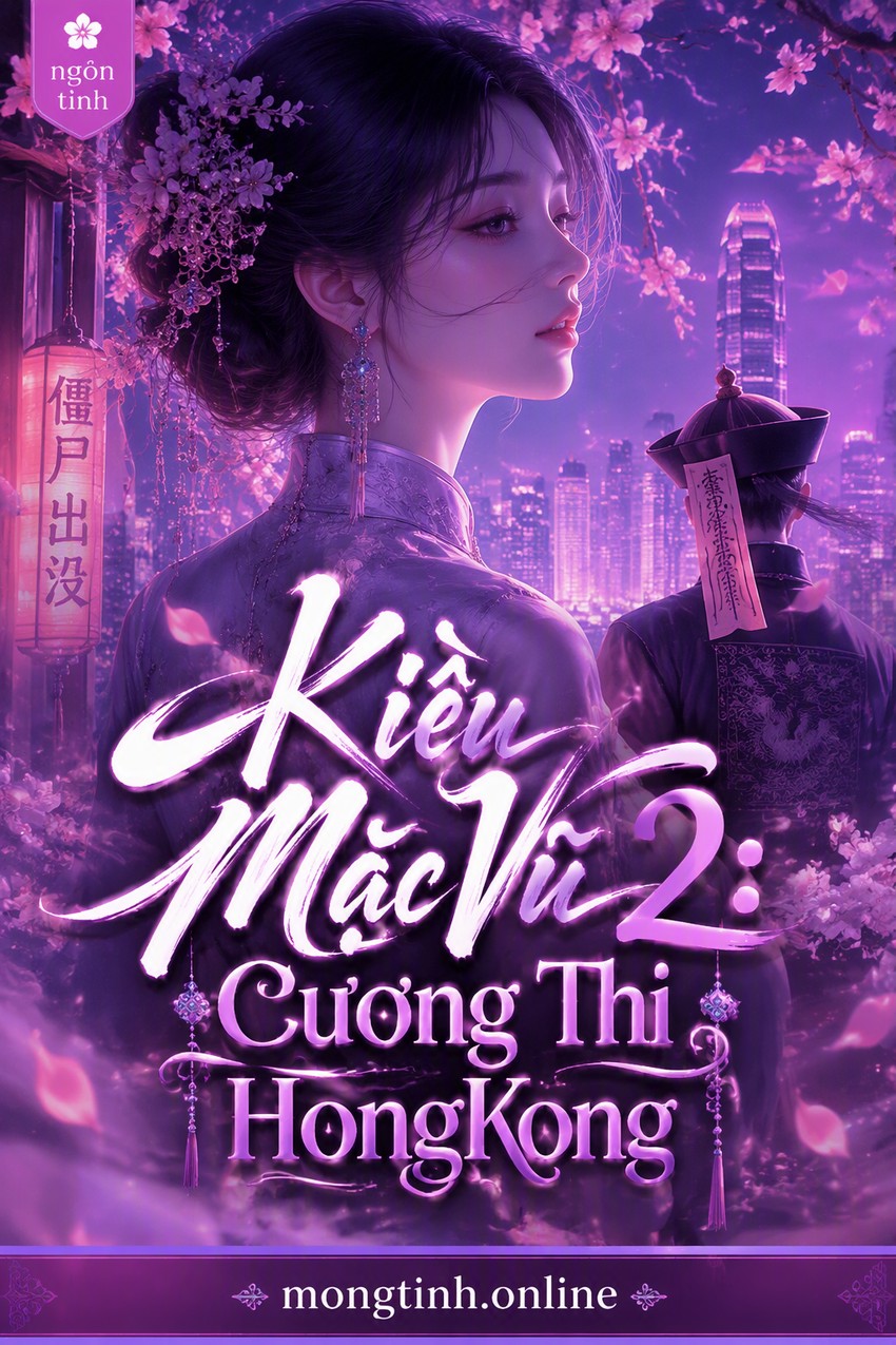 Kiều Mặc Vũ 2: Cương Thi HongKong