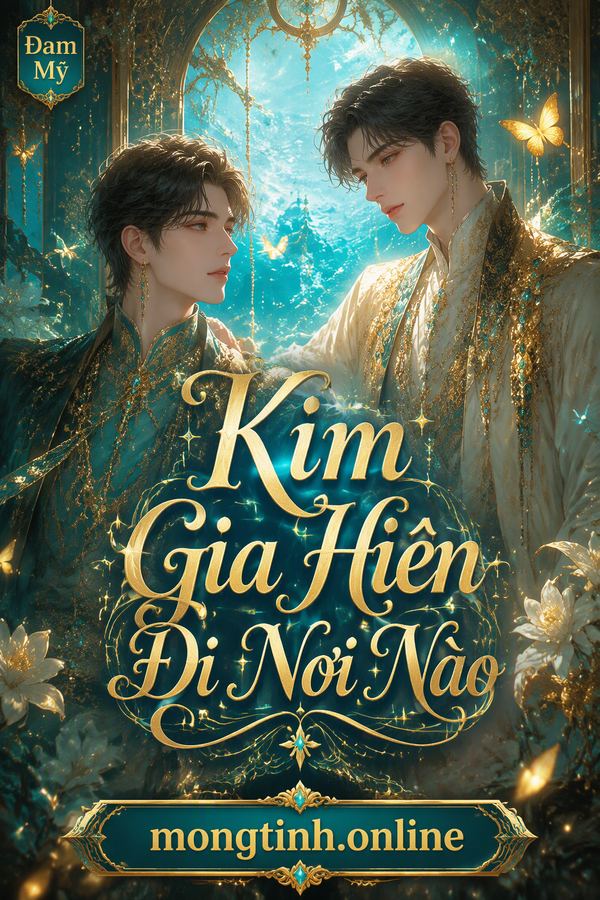 Kim Gia Hiên Đi Nơi Nào