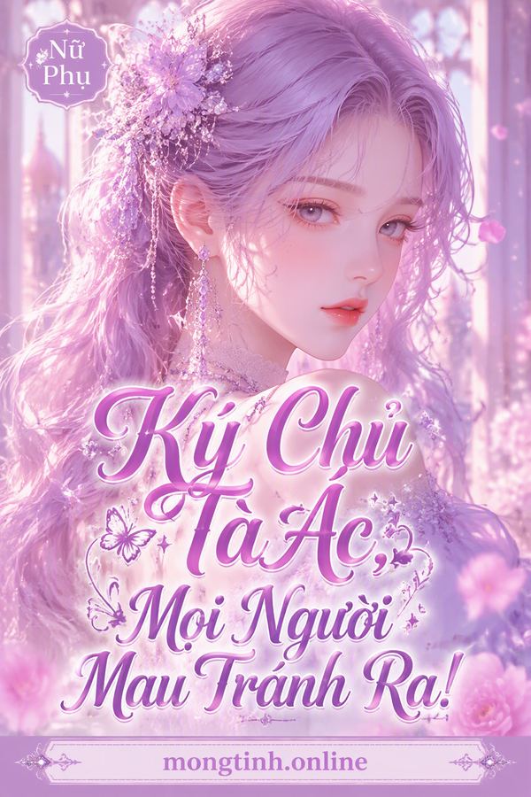 Ký Chủ Tà Ác, Mọi Người Mau Tránh Ra!