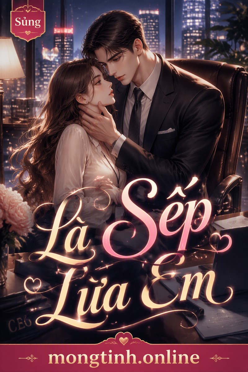 Là Sếp Lừa Em