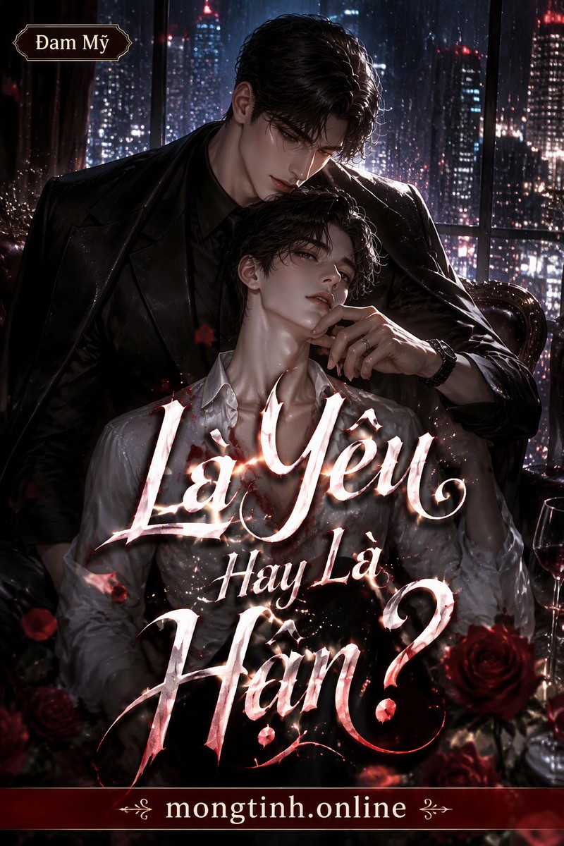 Là Yêu Hay Là Hận?