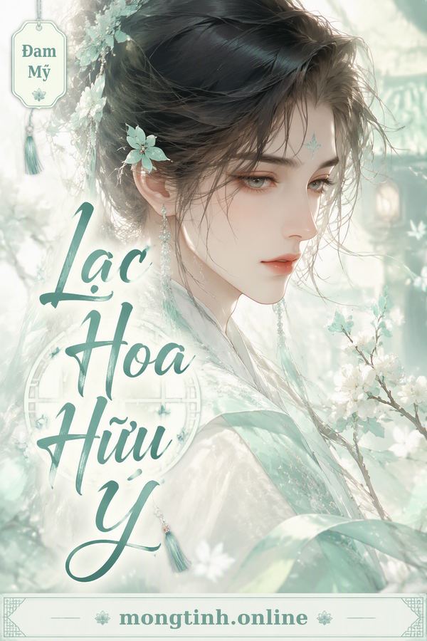 Lạc Hoa Hữu Ý