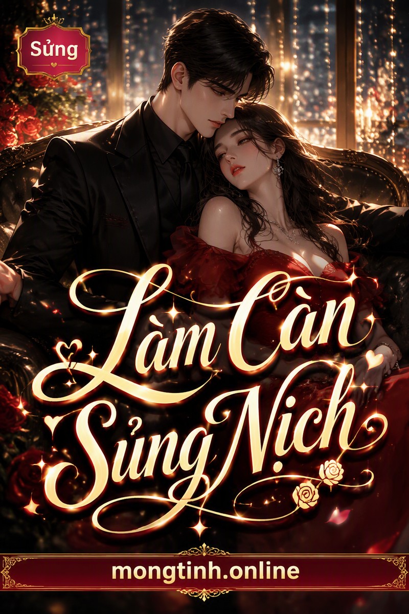 Làm Càn Sủng Nịch