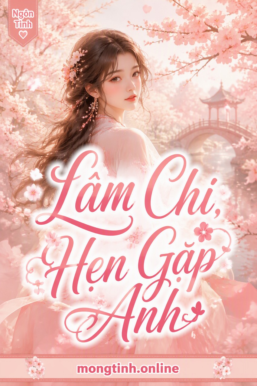 Lâm Chí, Hẹn Gặp Anh