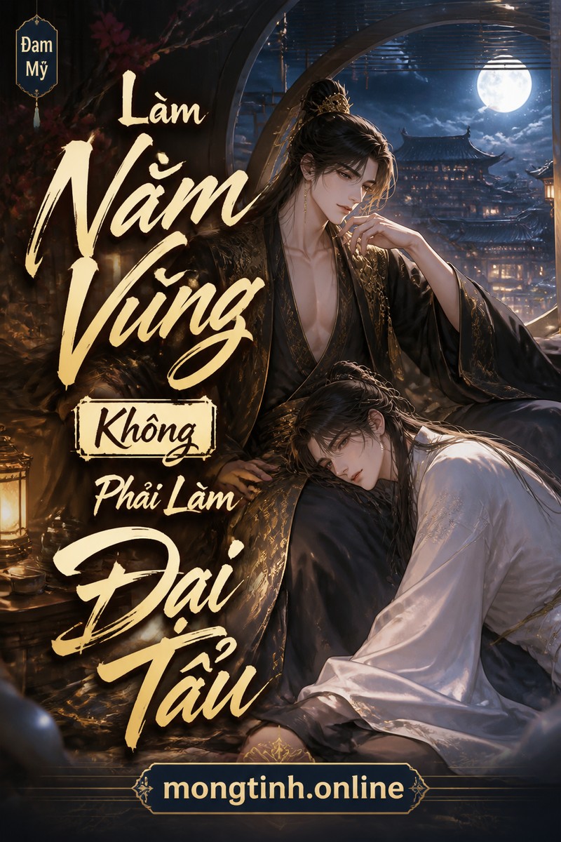 Làm Nằm Vùng Không Phải Làm Đại Tẩu
