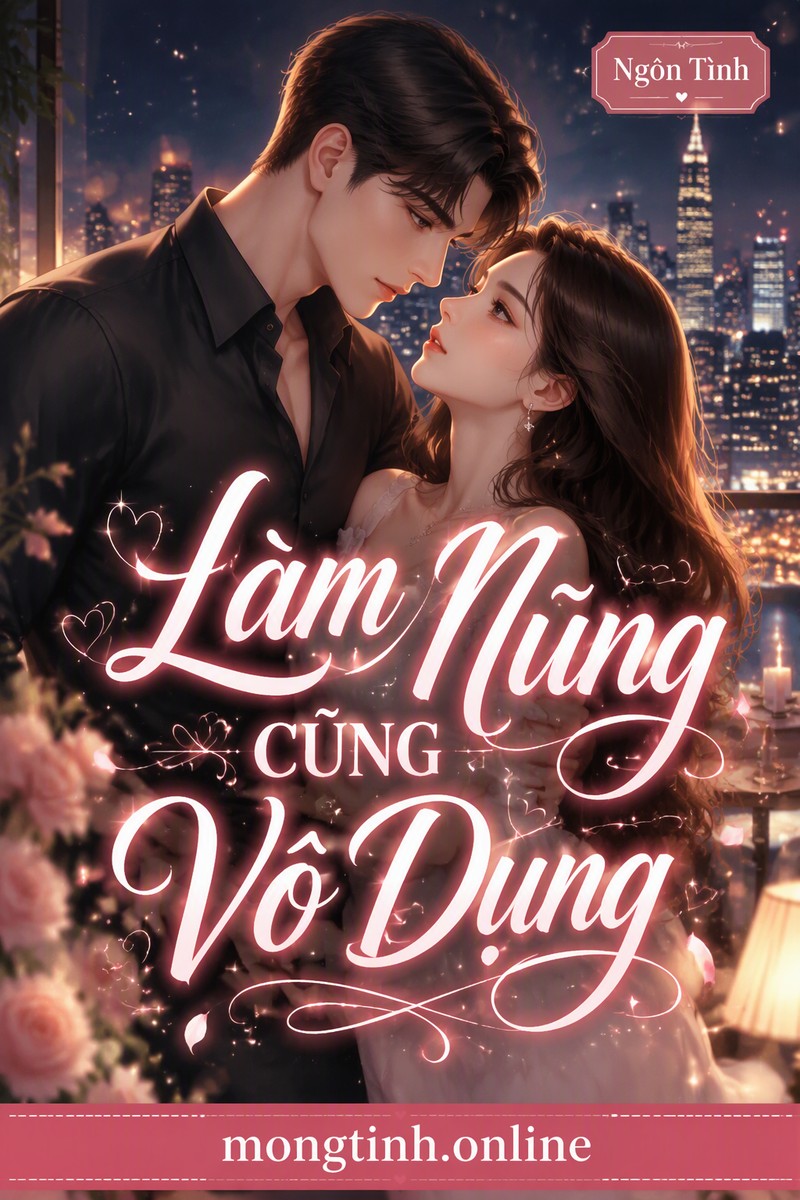 Làm Nũng Cũng Vô Dụng