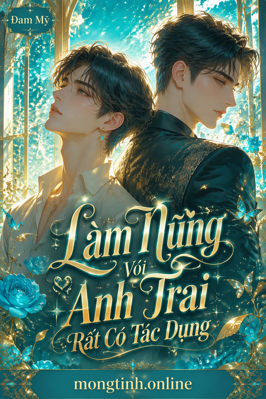 Làm Nũng Với Anh Trai Rất Có Tác Dụng