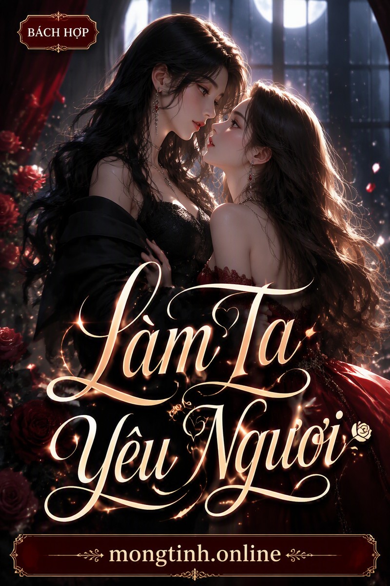 Làm Ta Yêu Ngươi