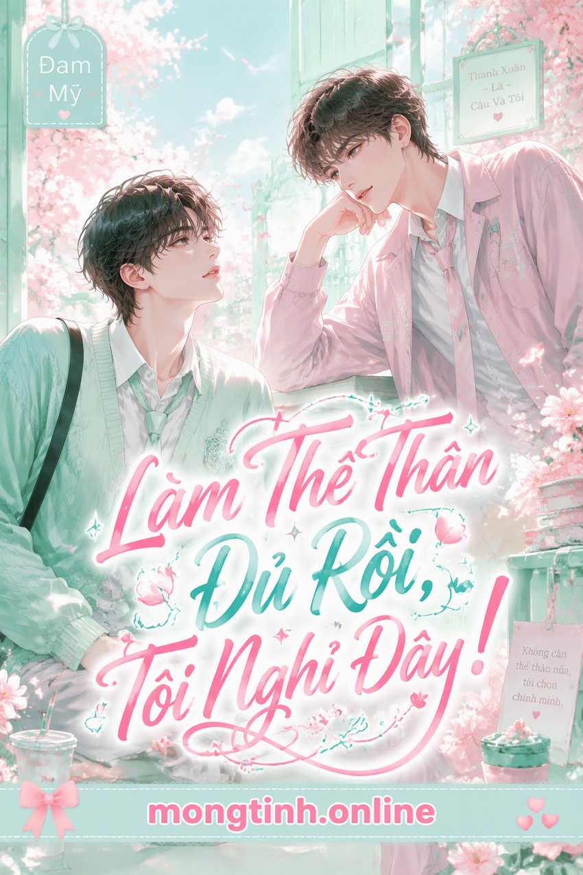 Làm Thế Thân Đủ Rồi, Tôi Nghỉ Đây !