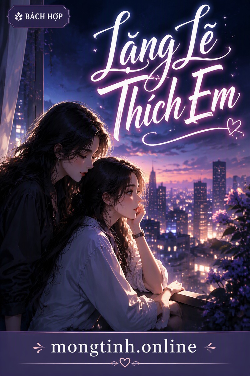 Lặng Lẽ Thích Em