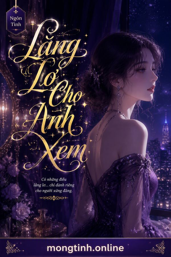 Lẳng Lơ Cho Anh Xem
