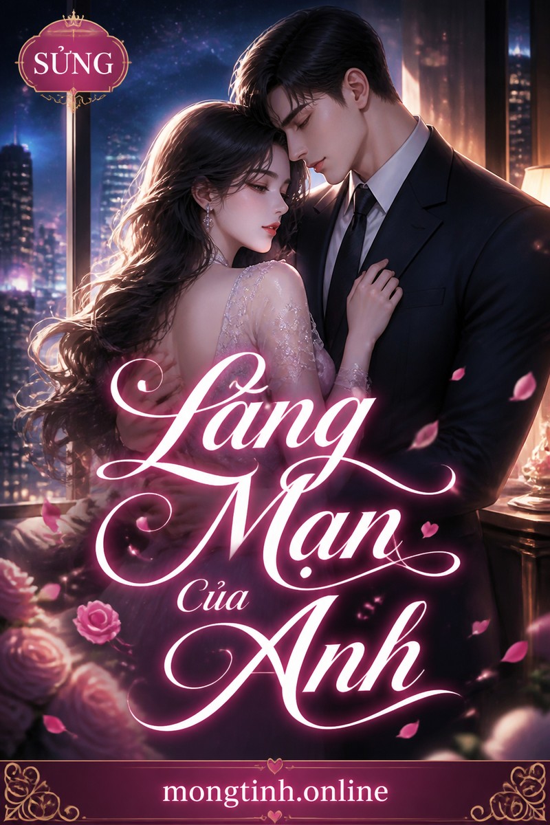 Lãng Mạn Của Anh
