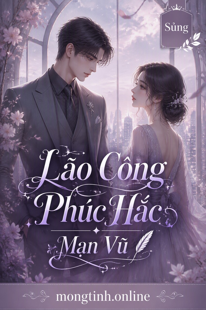 Lão Công Phúc Hắc - Mạn Vũ