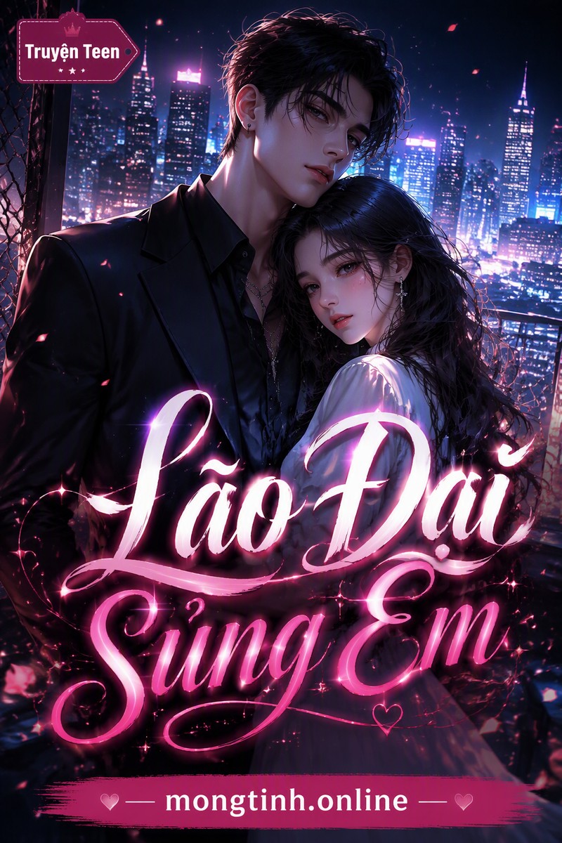 Lão Đại Sủng Em