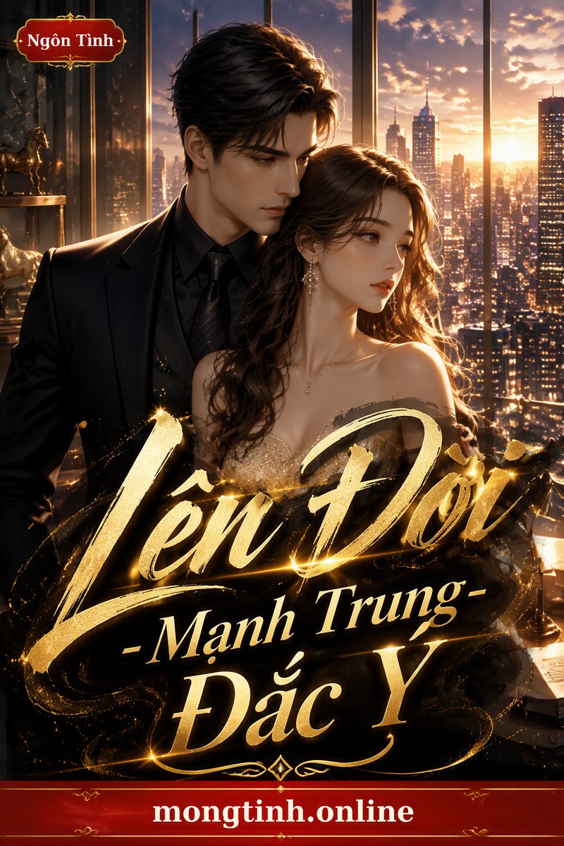 Lên Đời - Mạnh Trung Đắc Ý