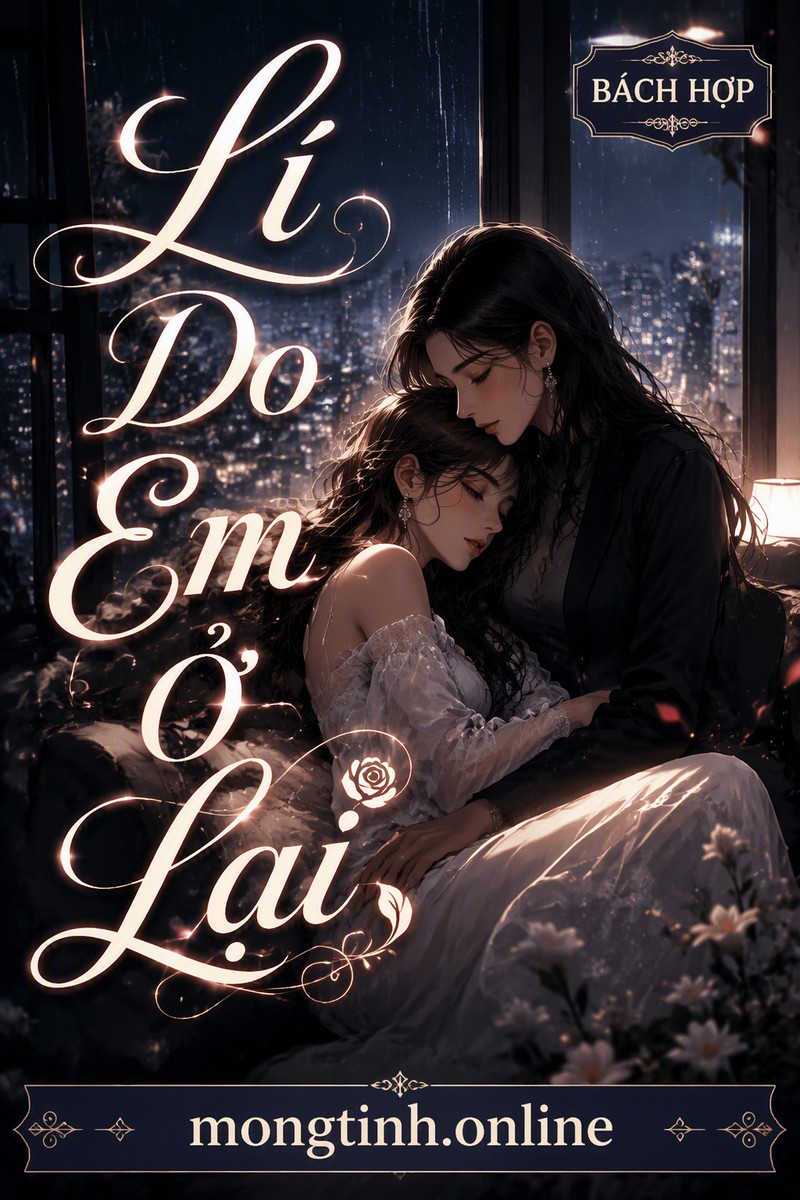 Lí Do Em Ở Lại