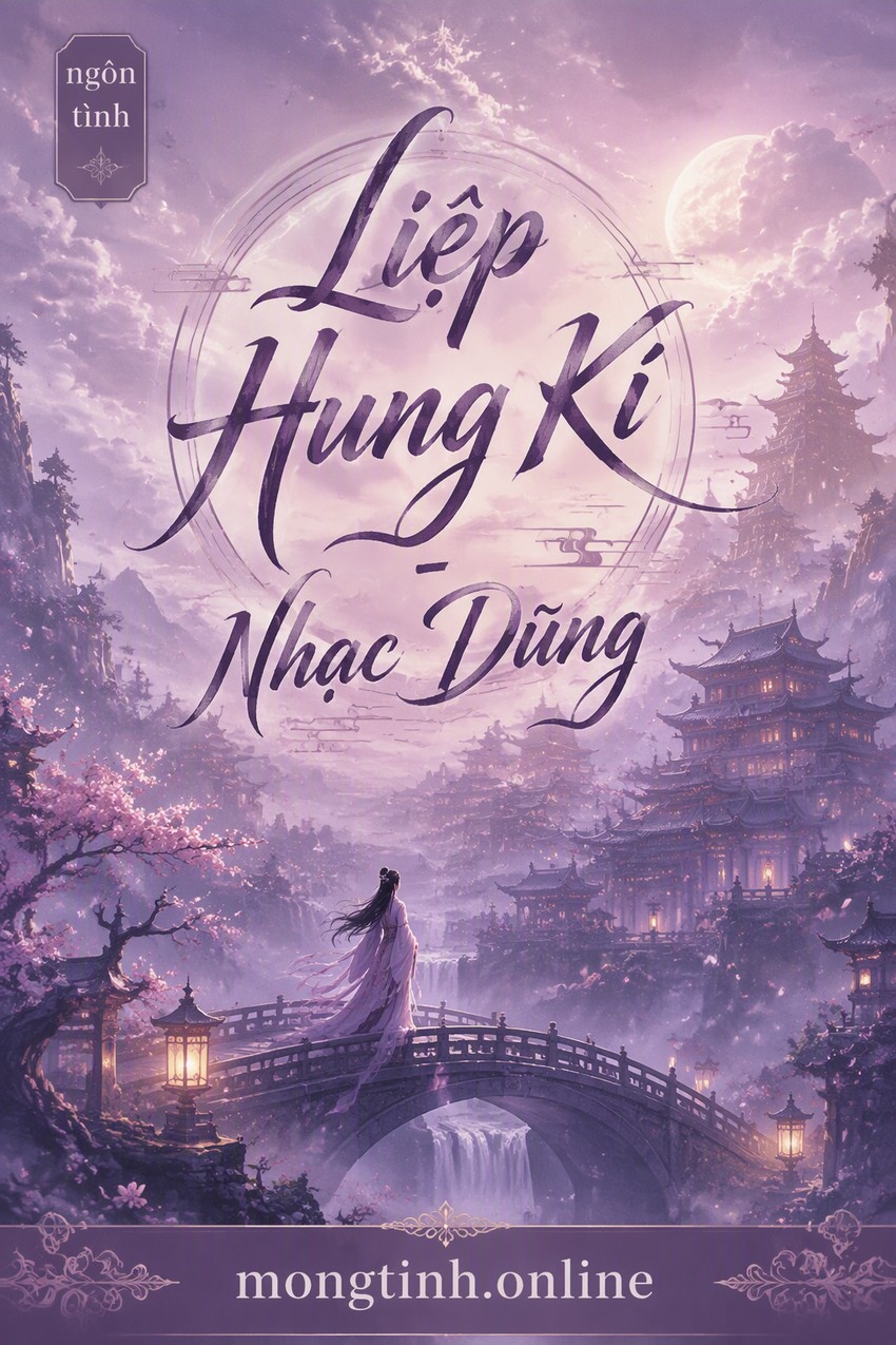 Liệp Hung Kí - Nhạc Dũng