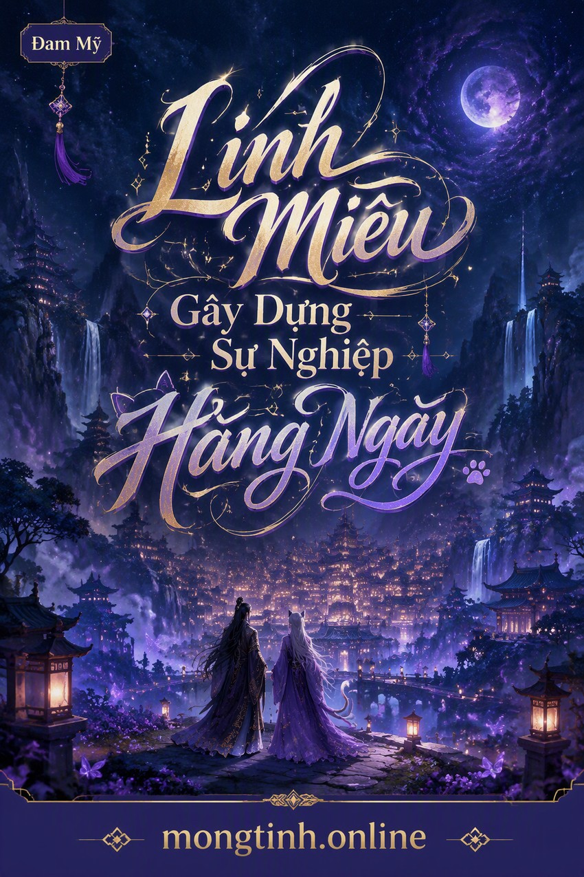 Linh Miêu Gây Dựng Sự Nghiệp Hằng Ngày