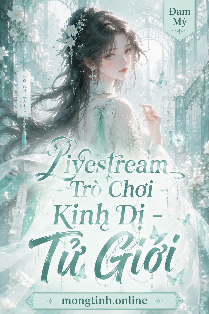 Livestream Trò Chơi Kinh Dị - Tử Giới