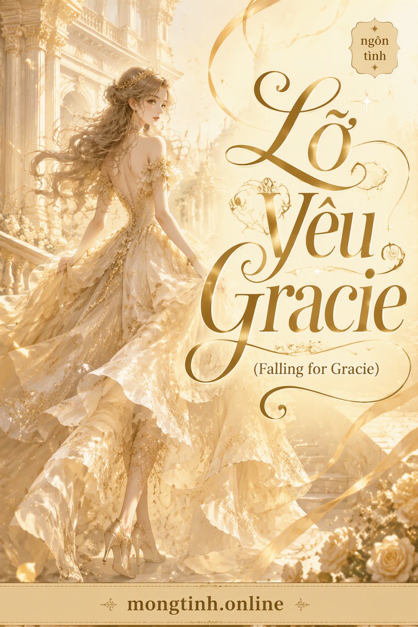 Lỡ Yêu Gracie (Falling for Gracie)