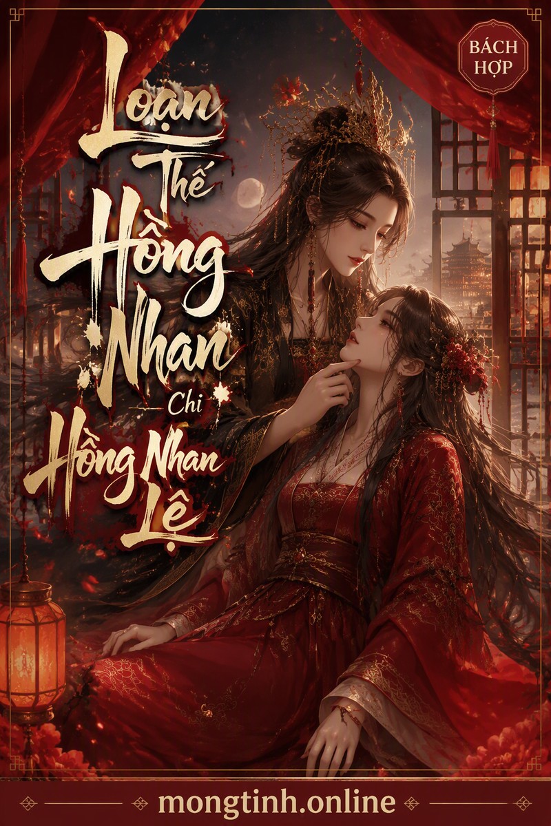 Loạn Thế Hồng Nhan Chi Hồng Nhan Lệ